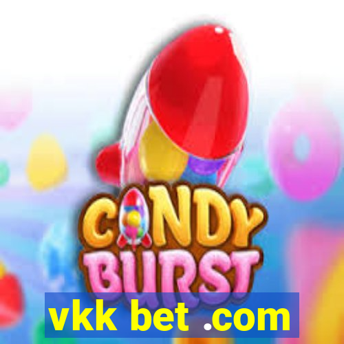 vkk bet .com